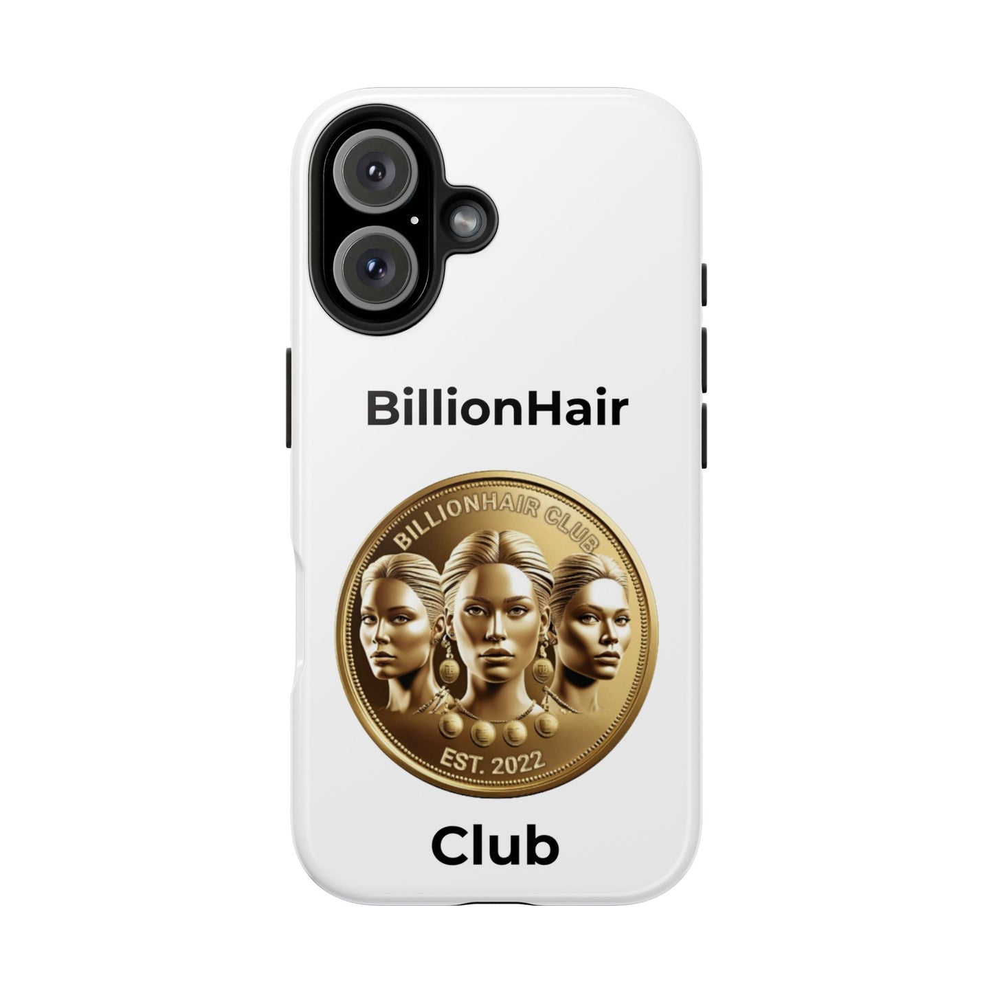 BillionHair Club Tough Phone Case - Trendy Protection for the Ambitious