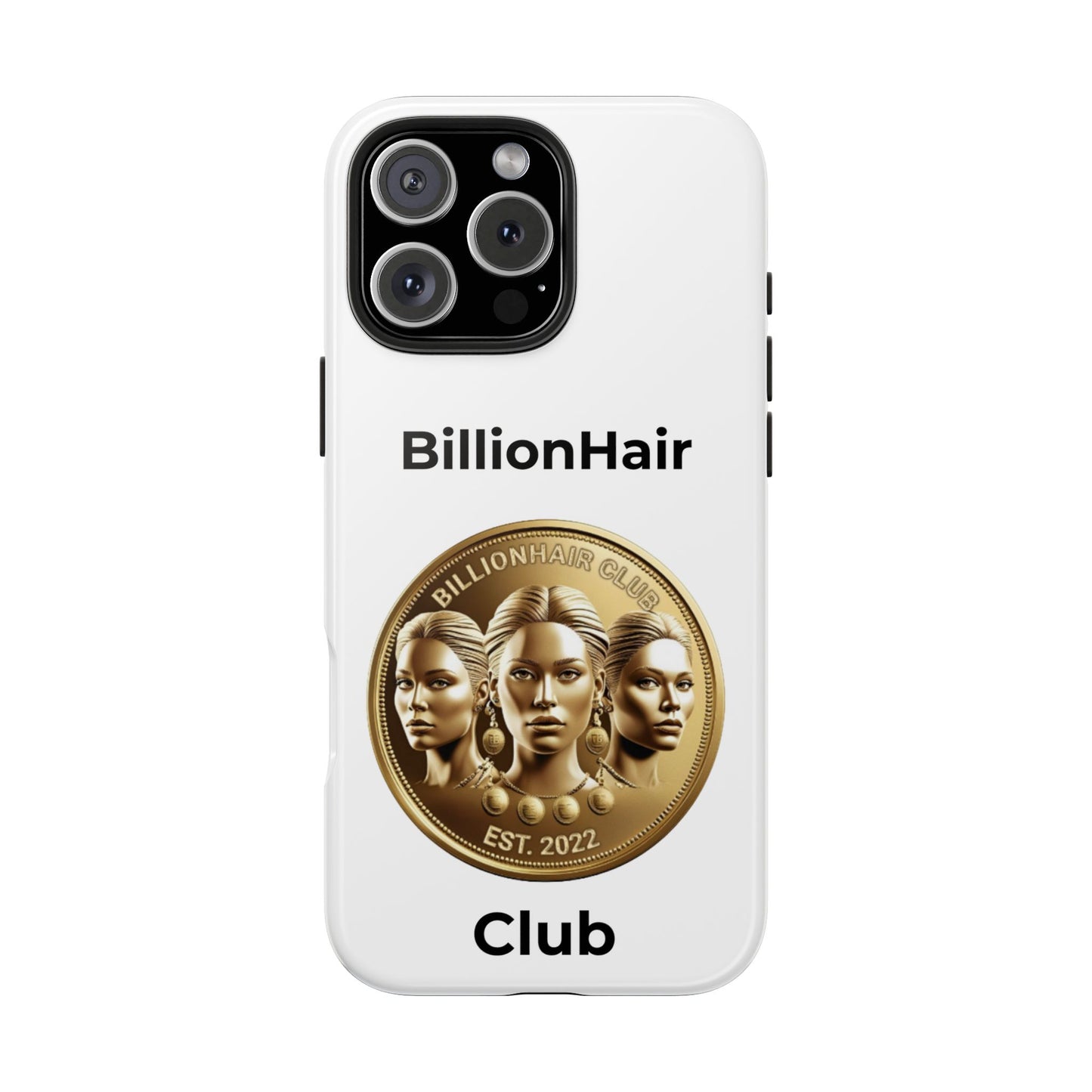 BillionHair Club Tough Phone Case - Trendy Protection for the Ambitious