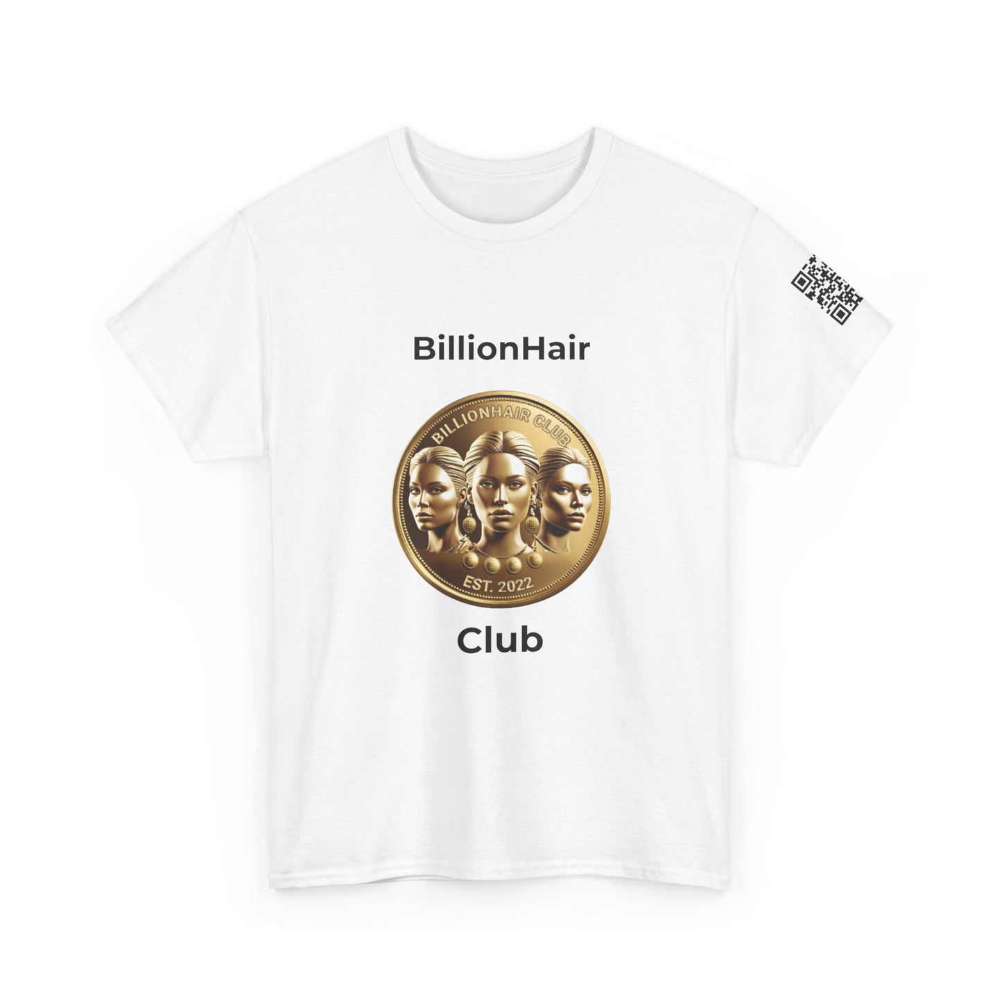 BillionHair Club Inspirational Unisex Heavy Cotton Tee
