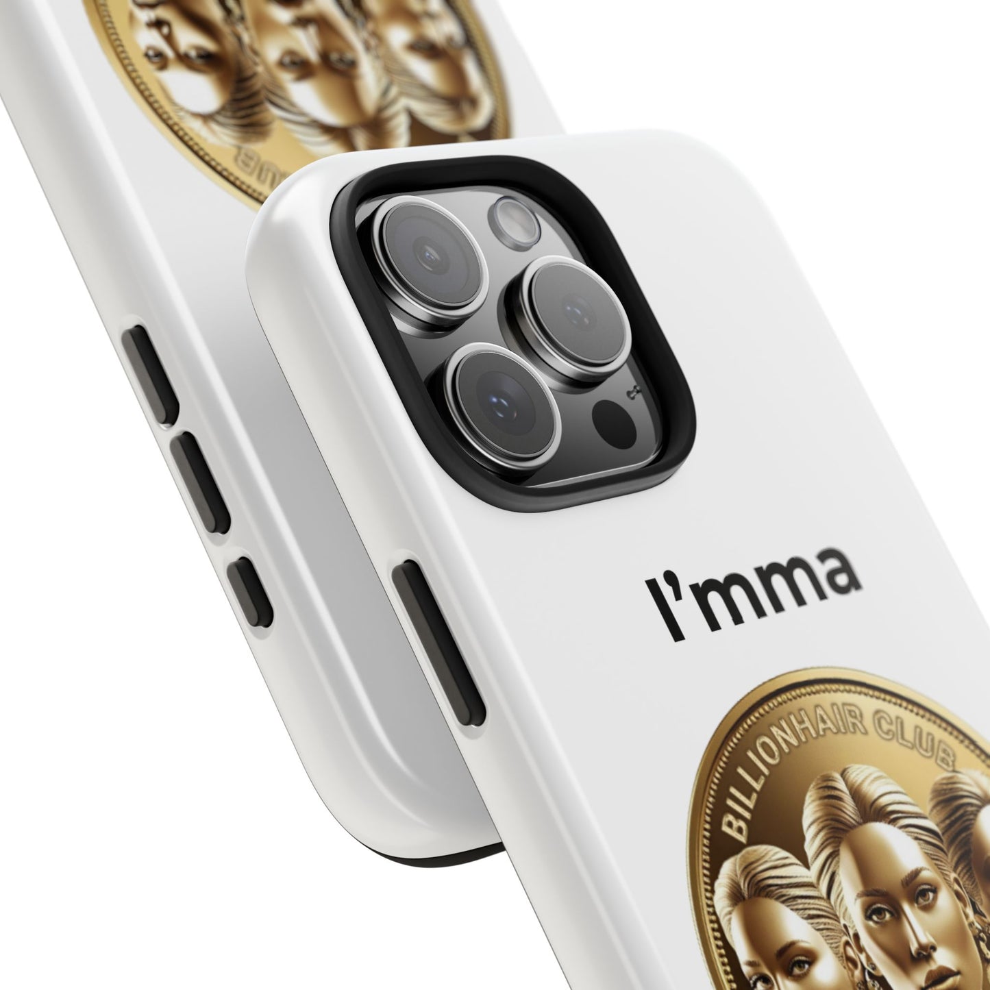I'mma BillionHair Tough Phone Case - Trendy Protection for the Ambitious