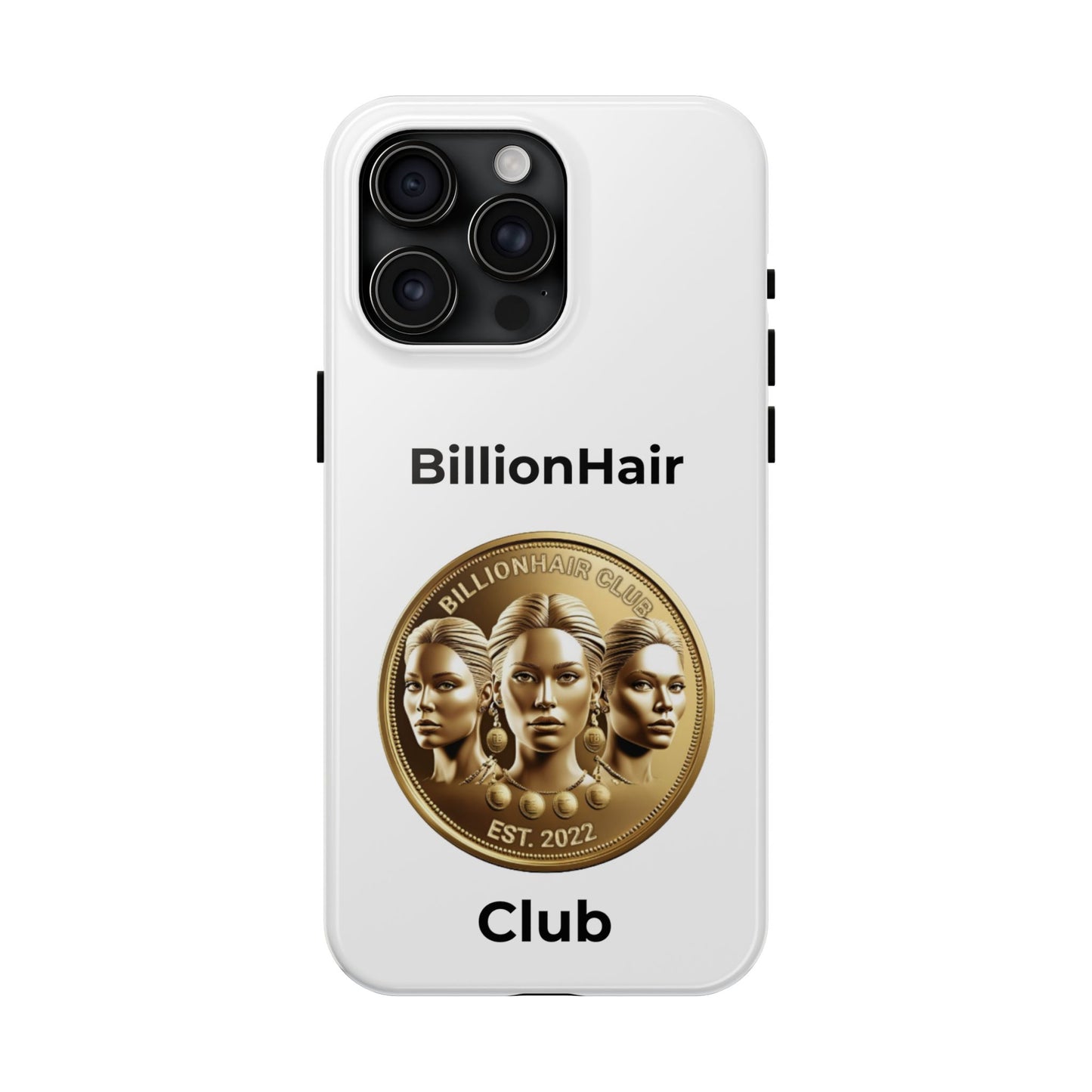 BillionHair Club Tough Phone Case - Trendy Protection for the Ambitious