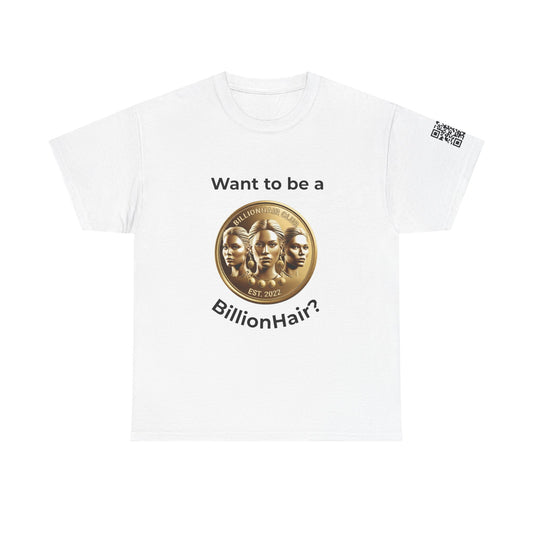 BillionHair Inspirational Unisex Heavy Cotton Tee