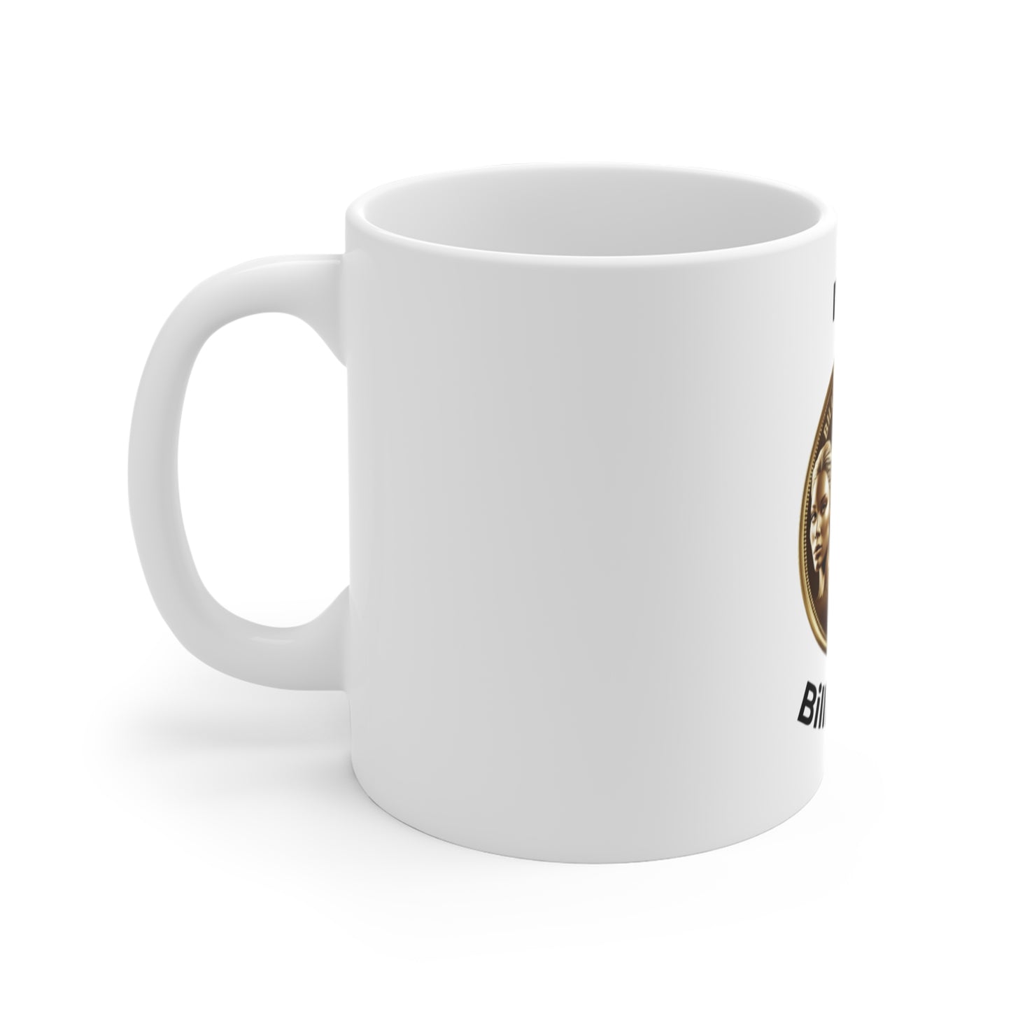 I'mma BillionHair Mindset Mug - 11oz Inspirational Coffee Cup