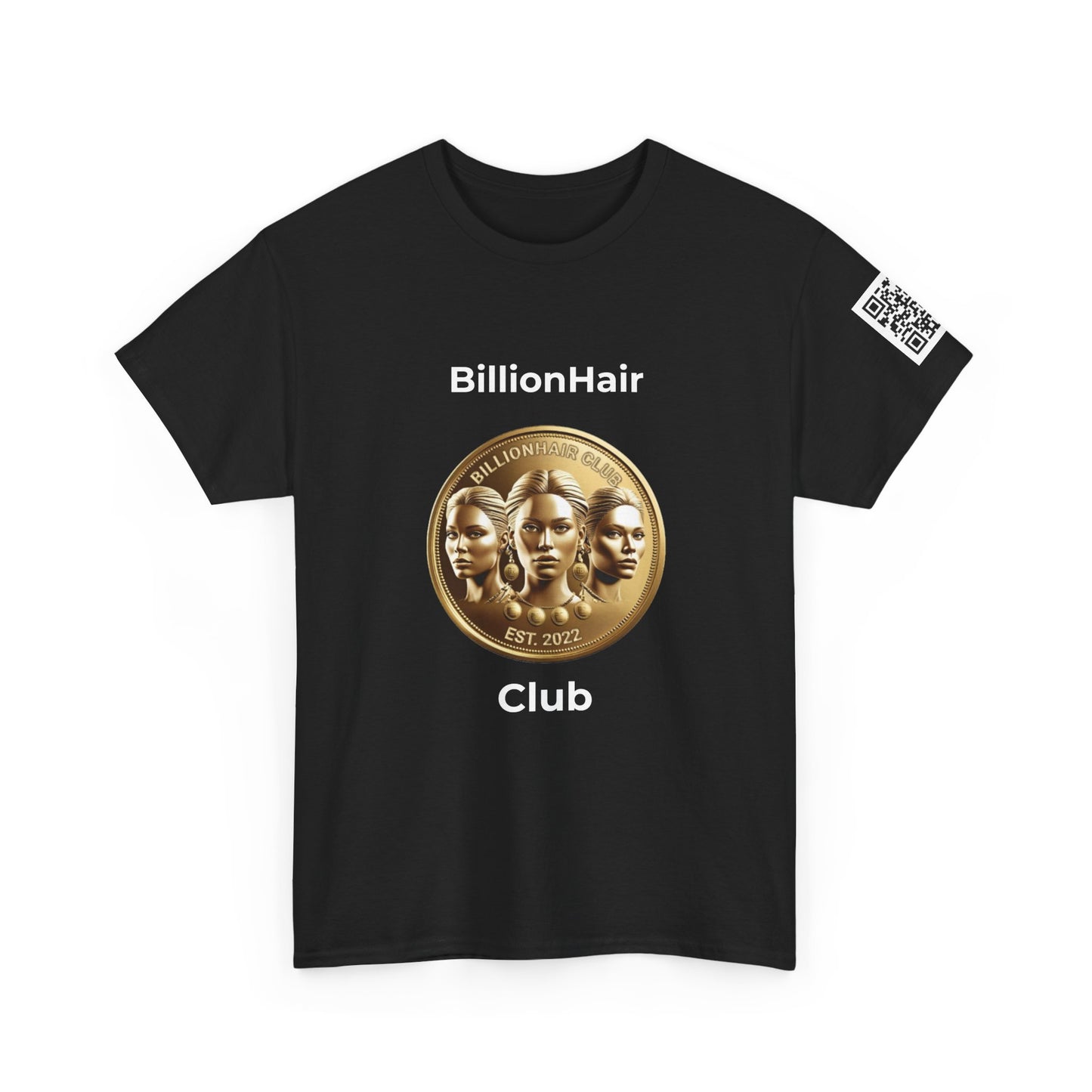 BillionHair Club Inspirational Unisex Heavy Cotton Tee