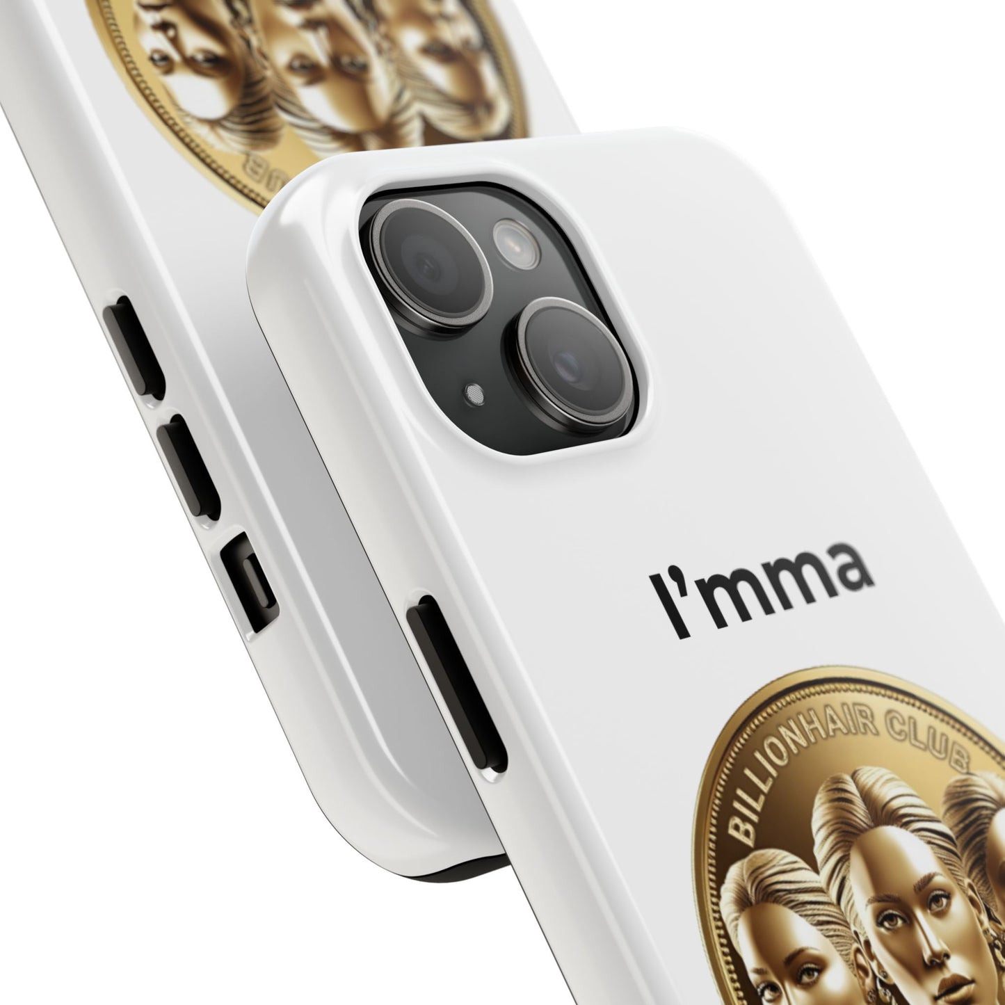 I'mma BillionHair Tough Phone Case - Trendy Protection for the Ambitious